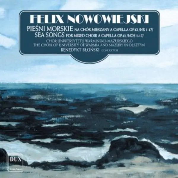 Benedykt Blonski - Sea Songs for Mixed Choir a Capella 1  [COMPACT DISC - CD]