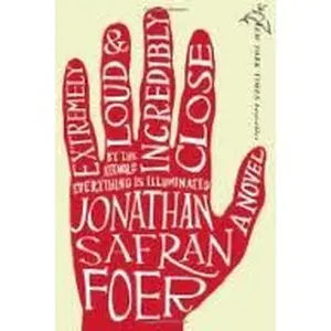 USED-Extremely Loud and Incredibly Close by Jonathan Safran Foer (Hardcover)