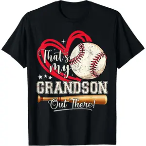 100% Cotton That's My Grandson Out There Baseball Grandma Mother's Day T-Shirt