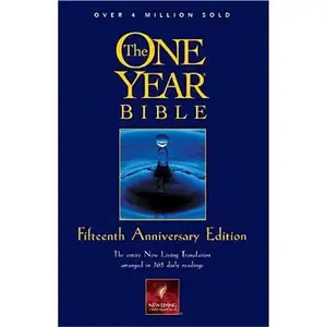 USED-The One Year Bible Fifteenth Anniversary Edition NLT by Tyndale House Publishers (Paperback)