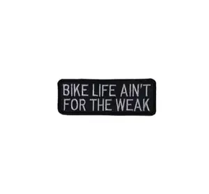 Bike Life Ain't For The Weak Motorcycle Patch