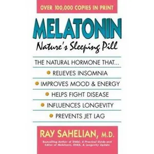 USED-Melatonin: Nature's Sleeping Pill by Sahelian, Ray (Mass Market Paperback)