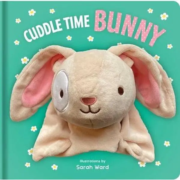 Cuddle Time Bunny: Hand Puppet Book: Board Book with Plush Hand Puppet -- Sarah Ward, Board Book