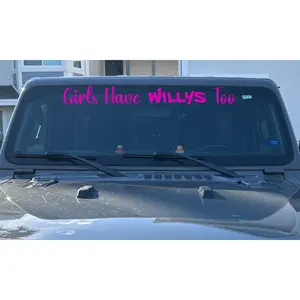 Girls Have WIllys Too Windshield Banner
