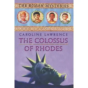 USED Book - The Colossus of Rhodes (The Roman Mysteries) by Caroline Lawrence (Hardcover) - english