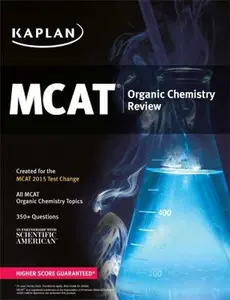 USED-Kaplan MCAT Organic Chemistry Review: Created for MCAT 2015 (Kaplan Test Prep) by Kaplan (Paperback)
