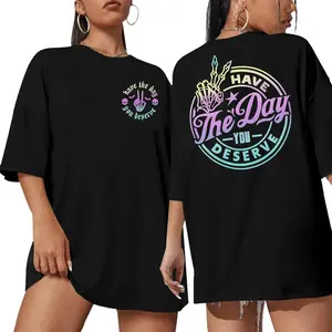 Have The Day You Deserve Shirt Oversized T-Shirt Women Funny Retro Skeleton Graphic Tee Inspirational Shirt Short Sleeve Top gym clothing