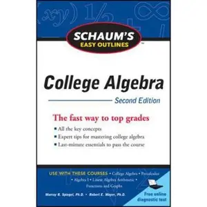 USED-Schaum's Easy Outline of College Algebra, Second Edition by Moyer, Robert (Paperback)