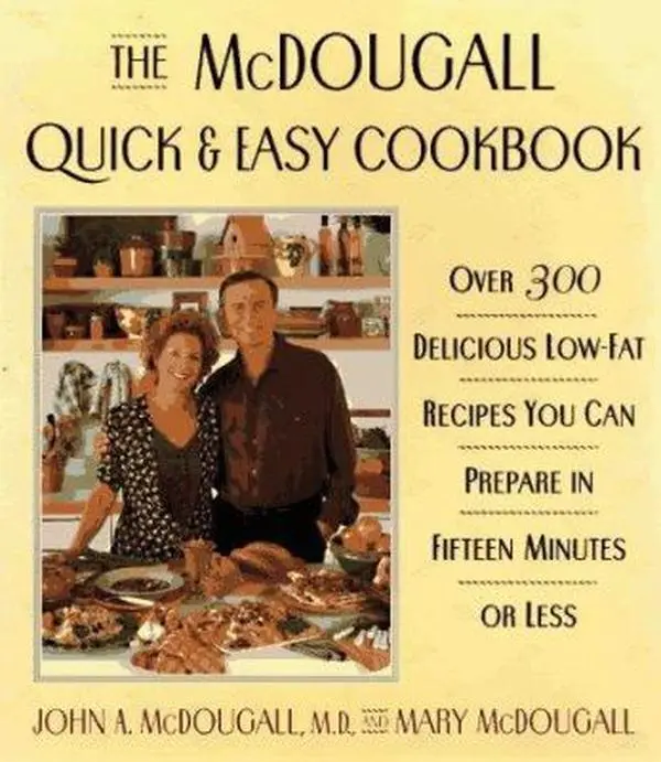 USED Book - The McDougall Quick & Easy Cookbook: Over 300 Delicious Low - Fat Recipes You Can Prepare in Fifteen Minutes or Less by Mary McDougall (Hardcover) - english