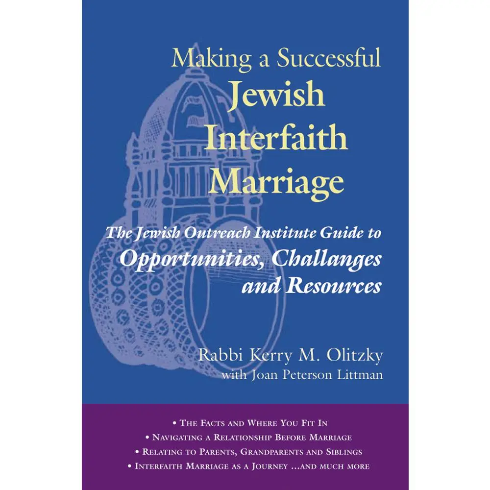 USED-Making a Successful Jewish Interfaith Marriage: The Jewish Outreach Institute Guide to Opportunities, Challenges and Resources by Olitzky, Kerry M. (Paperback)