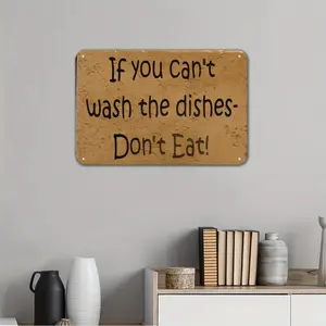 Humorous Iron Kitchen Sign Say If You Cant Wash The Dishes Dont Eat Fun Home Rule Metal Wall Decor 8x12 Inch for Bar Living Room Cafe Restaurant Supermarket Laundry Garage Office Bedroom