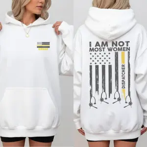 Custom Name I Am Not Most Women 911 Sweatshirt, Gift for dispatcher