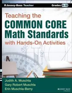 USED-Teaching the Common Core Math Standards with Hands-On Activities, Grades 9-12 by Muschla, Gary R. (Paperback)
