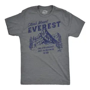 Mens Funny T Shirts Climb Mount Everest Sarcastic Hiking Graphic Novelty Tee for Men Mens Funny T Shirts Cool Vintage Fashion T-Shirt Gift Classic Menswear Funny Camping Short Sleeve Novelty Tees for Guys Dark Grey