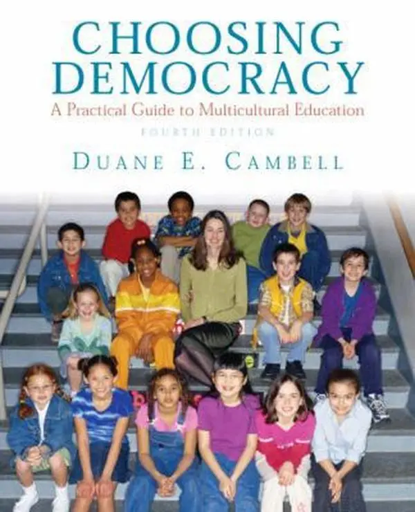 USED Book - Choosing Democracy: A Practical Guide to Multicultural Education by Campbell, Duane E. (Paperback) - english