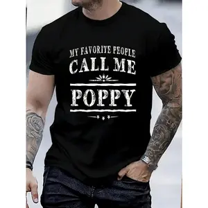 100% Cotton My Favorite People Call Me Poppy Grandpa Gift Men T-Shirt Women's Men's Graphic Tee Crew Neck summer vacation Tops