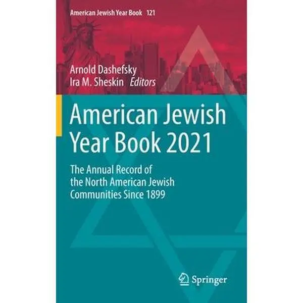 USED-American Jewish Year Book 2021: The Annual Record of the North American Jewish Communities Since 1899 (Hardcover)