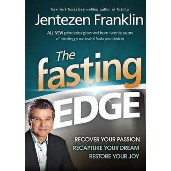 USED Book - The Fasting Edge: Recover Your Passion. Recapture Your Dream. Restore Your Joy by Franklin, Jentezen (Hardcover) - english