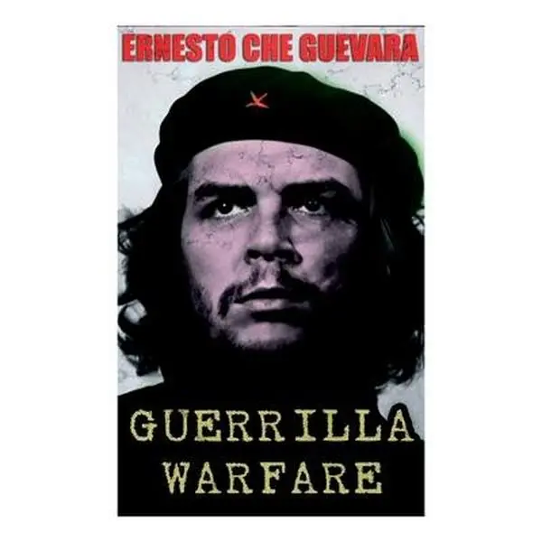 Guerrilla Warfare - Ernesto Che Guevara, Revolutionary Latin America History Paperback (Humanities & Social Sciences Category)