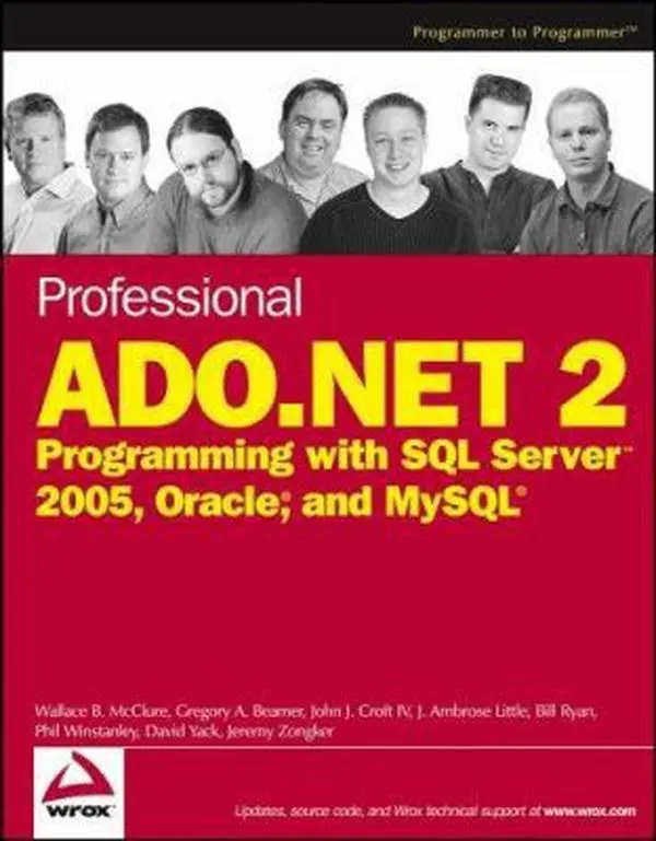 USED-Professional ADO.NET 2: Programming with SQL Server 2005, Oracle, and MySQL by Wallace B. McClure (Paperback)