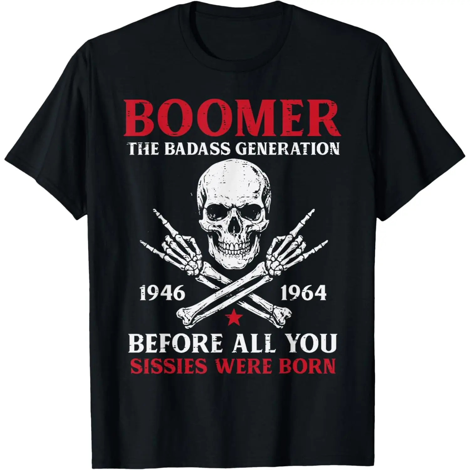 100% Cotton  Unisex Boomer Badass Generation Rock Roll Skull Funny Saying Men T-Shirt