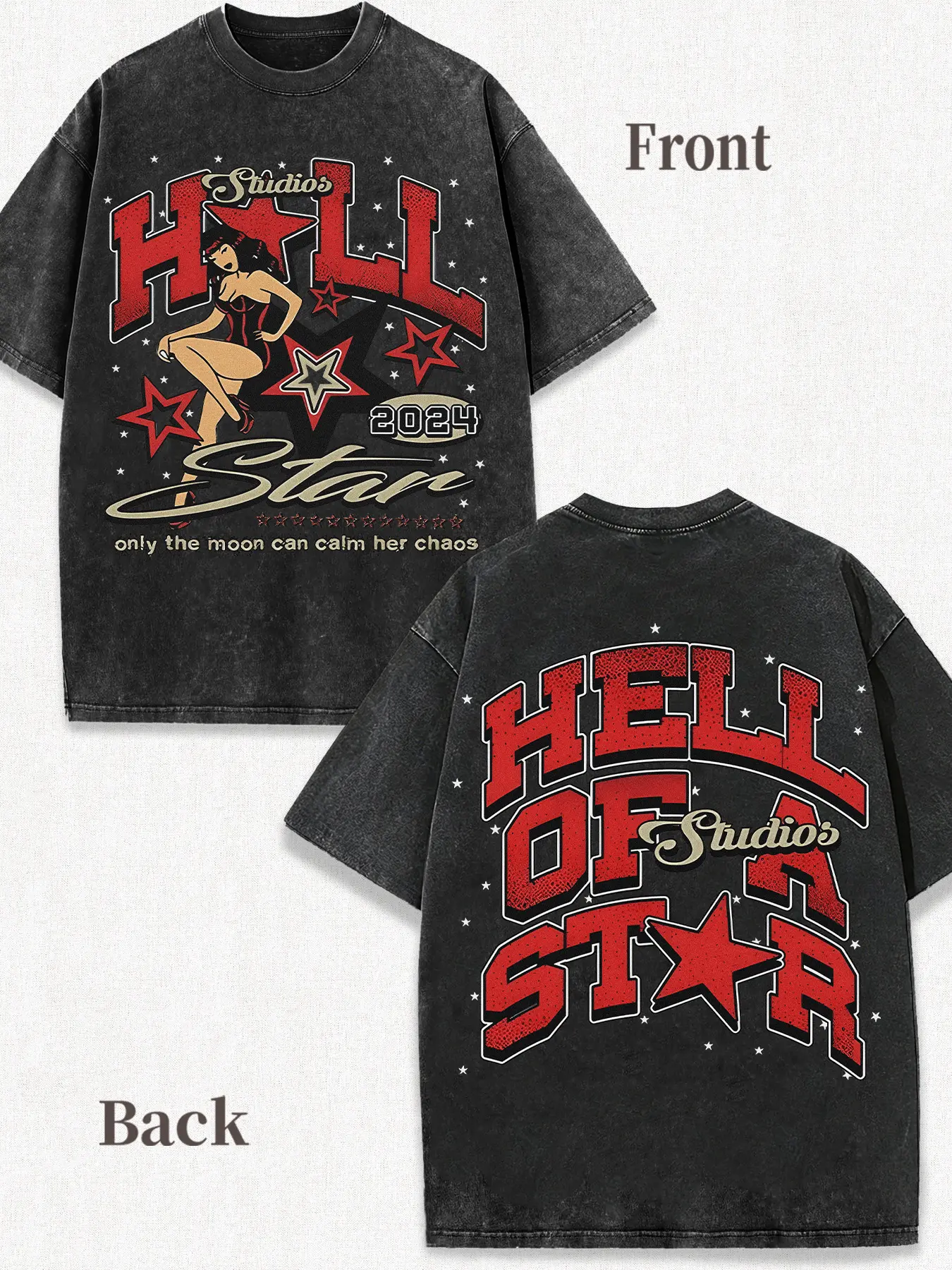 Hell Of A Star vintage washed T-shirt, double-sided star print featuring a pin-up girl, retro old-school streetwear graphic T-shirt #HellStarStudios#PinupGirl#VintageTee#OldSchoolStreetwear#RetroGraphicTShirt#WashedShirt#Y2KStreetwear