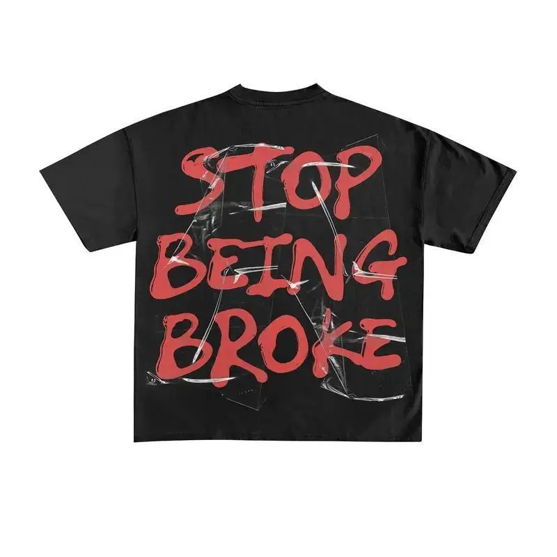 Stop Being Broke T-Shirt – Motivational Streetwear Graphic Tee for Hustlers & Entrepreneurs dark design fantasy  shirt
