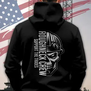 Roughneck Crew Hoodie: Oil Rig Worker, Support the Trades