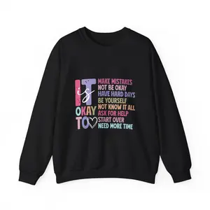It Is Okay Motivational Inspirational Unisex Sweatshirt, Gift for Mom Nurse, Cozy Pink Purple Jumper, Colorful Thoughtful Present, Crewneck Comfort Fabric Pullover Womenswear Everyday Cotton