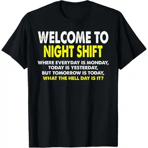 Night Shift Workers, Funny Midnight Shift T-Shirt