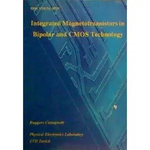 USED-Integrated Magnetotransistors in Bipolar and CMOS Technology by Ruggerio Castagnetti (Paperback)