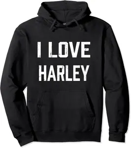 I Love Harley Family Son Daughter Boy Girl Baby Name Pullover Hoodie - Jacobjbt Shop 73B09DDD7LF4