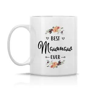 Best Mawmaw Ever Ceramic Coffee Mug, Mawmaw Mug, Mother's Day Gift Idea, Unique Design For Men Women Mug