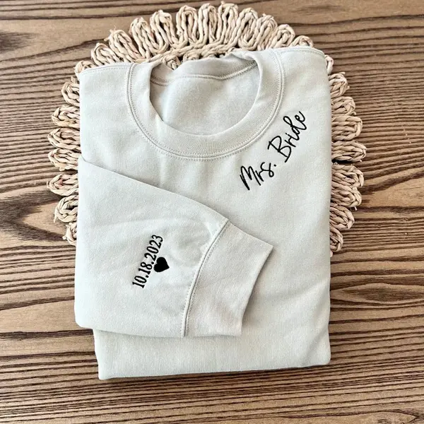 Custom Mrs. Embroidered Sweatshirt, Personalized Bride Gift, Wedding Date Crewneck, Bride to Be Engagement Sweatshirt
