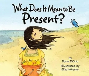 USED-What Does It Mean to Be Present? by Rana DiOrio (Paperback)