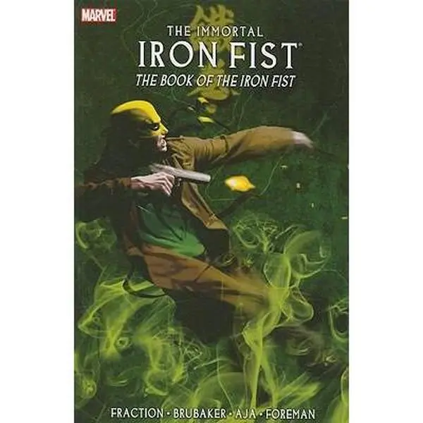 USED-Immortal Iron Fist, Vol. 3: The Book of Iron Fist by Ed Brubaker (Paperback)