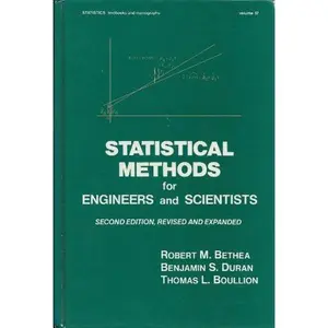 USED-Statistical Methods for Engineers and Scientists (STATISTICS, A SERIES OF TEXTBOOKS AND MONOGRAPHS) by Robert M. Bethea (Hardcover)