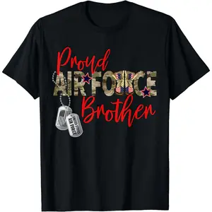 Proud Air Force Brother US Air Force Graduation Summer Shortsleeve Cotton T-Shirt