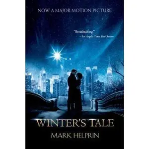 USED-Winter's Tale: (Movie Tie-In Edition) by Mark Helprin (Paperback)