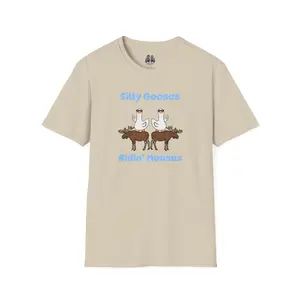 Unisex T-Shirt - Silly Gooses Ridin' Mooses