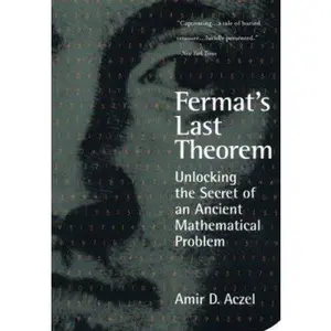 USED Book - Fermat's Last Theorem: Unlocking the Secret of an Ancient Mathematical Problem by Azcel, Amir D. (Paperback) - english