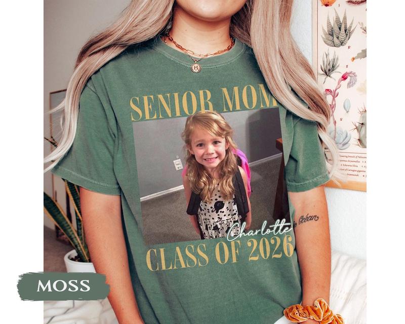 Comfort Colors Senior Mom 2026 Shirt, Custom Photo Class of 2026 Family Shirt, Proud Mom of 2026 Graduate,Custom Senior Mom Graduation Shirt