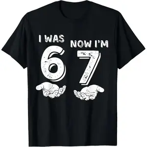 I was 6 Now I'm 7 Six Seven Meme With Hands 7th Birthday T-Shirt Made In USA For Women For Men [Lolly & Lace 180G/230G 100% cotton short-sleeve/hoodie, soft and comfortable]