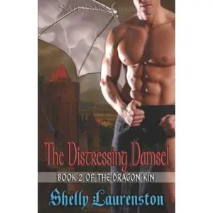 USED-The Distressing Damsel: Book 2 of the Dragon Kin by Shelly Laurenston (Paperback)