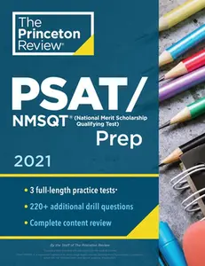 USED-Princeton Review Psat/NMSQT Prep, 2021: 3 Practice Tests + Review & Techniques + Online Tools by The Princeton Review (Paperback)