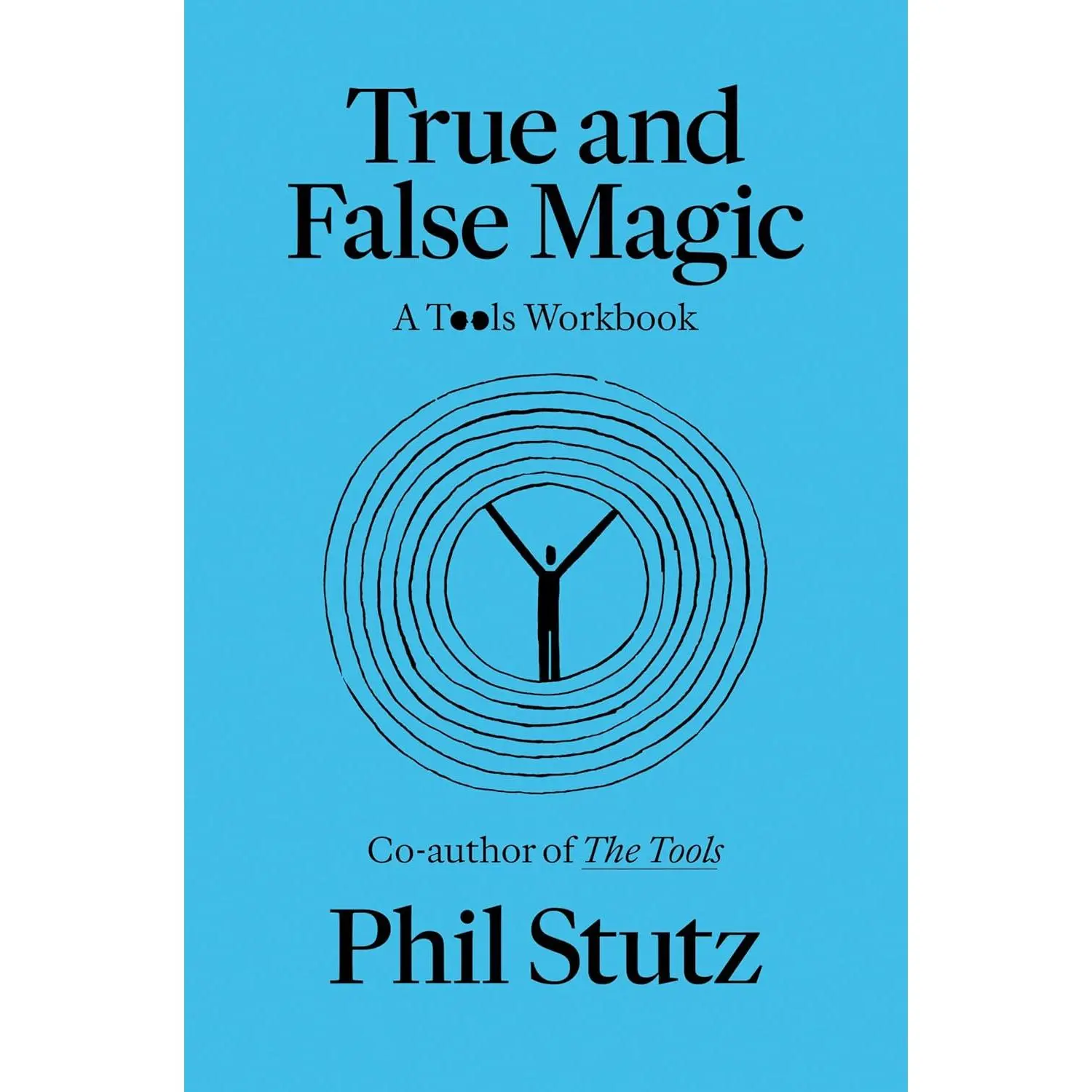True and False Magic: A Tools Workbook