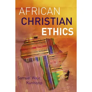 African Christian Ethics