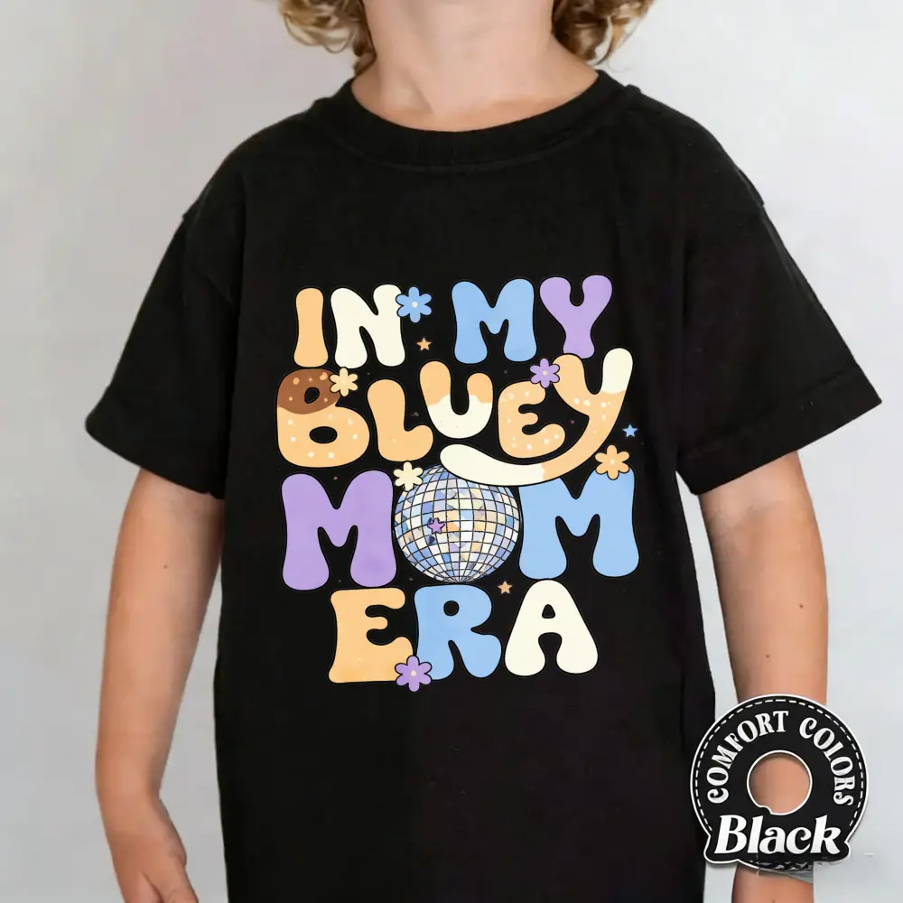 In My Bluey Mom Era T-Shirt for Boys and Girls,Colorful Text And Disco Ball Design For Women Casual Wear Party Outfit,Soft Material,Streetwear Style,Gift for Mom