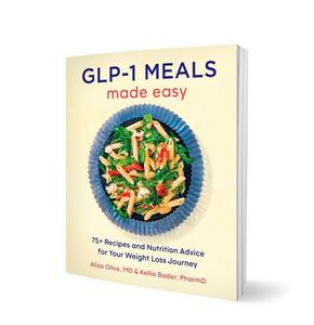Meals Made Easy: High-Protein, High-Fiber Recipes for Everyday Weight Wellness