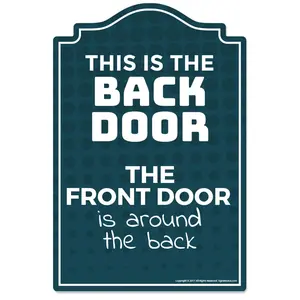 SignMission  14 x 10 in. Back Door Novelty Sign